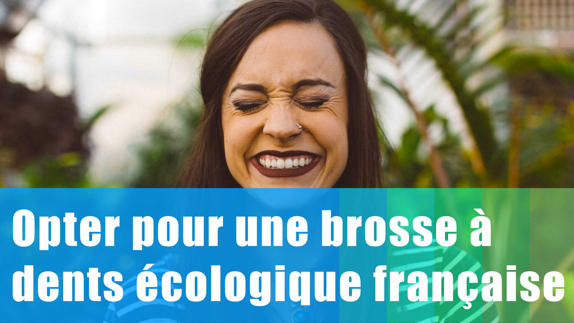 brosse à dents écologique France